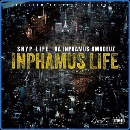 Snyp Life - Inphamus Life (2023)