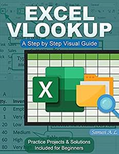 EXCEL VLOOKUP A Step by Step Visual Guide