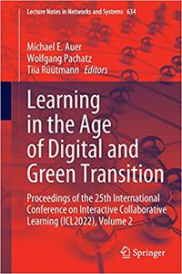 Learning in the Age of Digital and Green Transition Proceedings of the 25th International Conference on Interactive Col