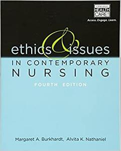 Ethics and Issues in Contemporary Nursing