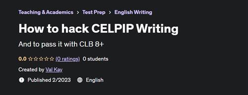 How to hack CELPIP Writing