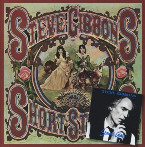 Steve Gibbons - Short Stories/Stained Glass [WEB] (2001) [2CD] Lossless