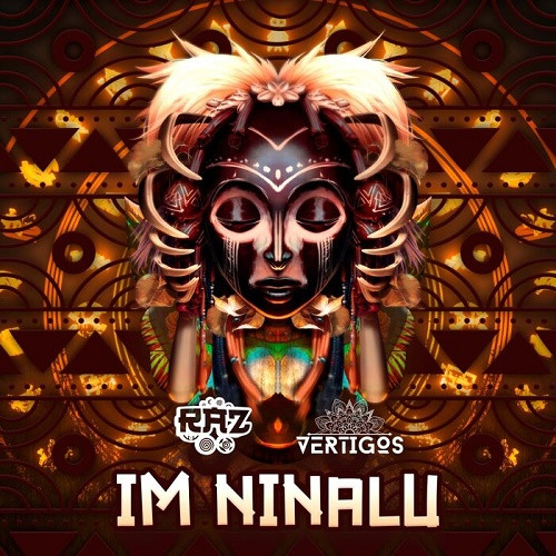 Raz & VERTIGOS - IM NINALU (Single) (2023)