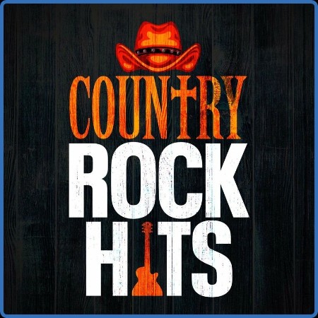 Various Artists - Country Rock Hits (2023)