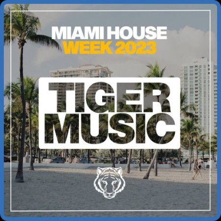 VA - Miami House Week (2023)