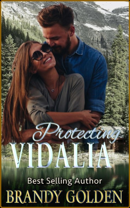 Protecting Vidalia - Brandy Golden