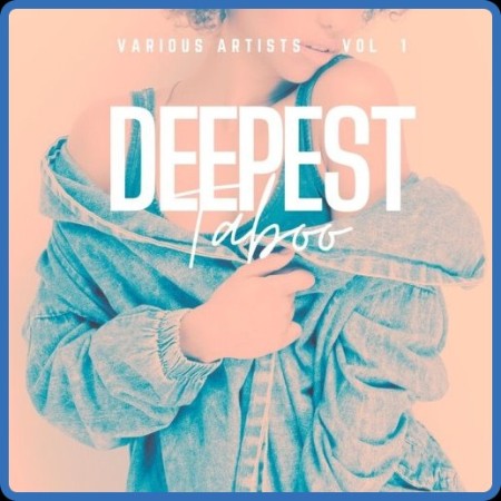 VA - Deepest Taboo, Vol  1 (2023)