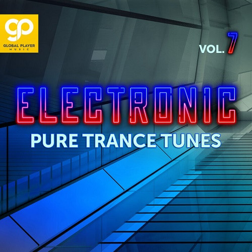 Electronic Pure Trance Tunes Vol.7 (2023)
