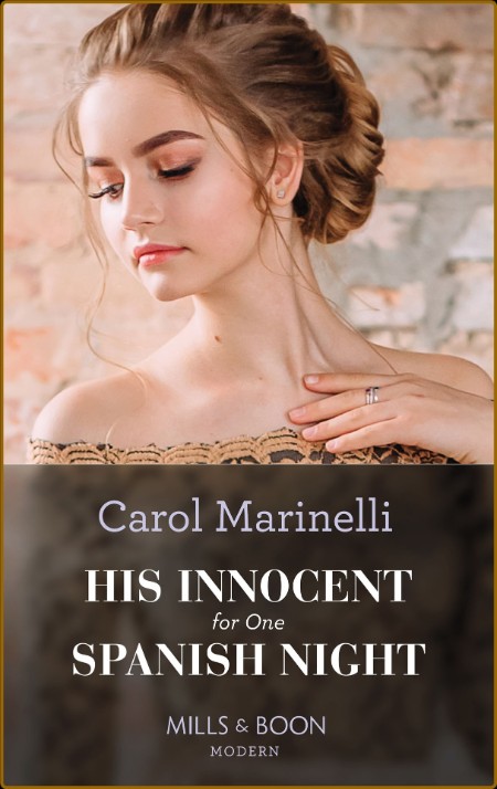 His Innocent for One Spanish Night - Carol Marinelli
