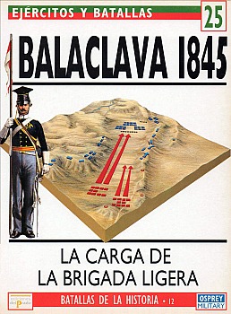 Balaclava 1854: La Carga de la Brigada Ligera