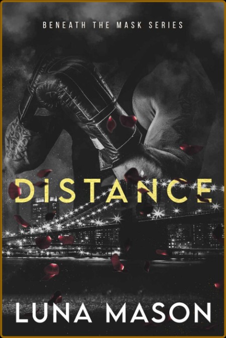 Distance  A Dark Mafia Romance - Luna Mason