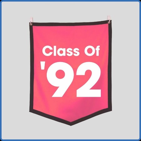 Various Artists - Class of '92 (2023)