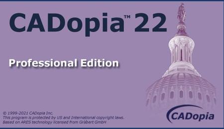 CADopia Pro 22 v21.2.1.3514 Win x64