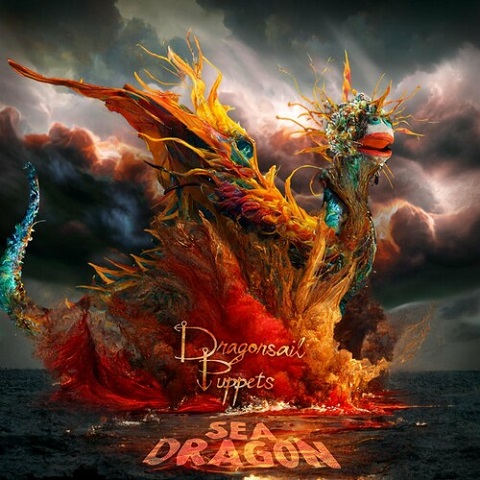 Dragonsail Puppets - Sea Dragon (2CD) (2023)