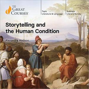 Storytelling and the Human Condition [TTC Audio]