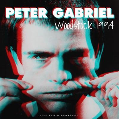 Peter Gabriel - Live at Woodstock 1994  (2023)