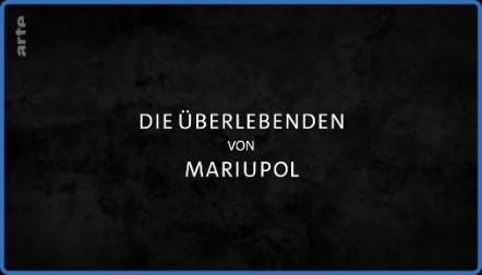 Mariupol The Peoples STory (2023) 1080p WEBRip x264 AAC-YTS