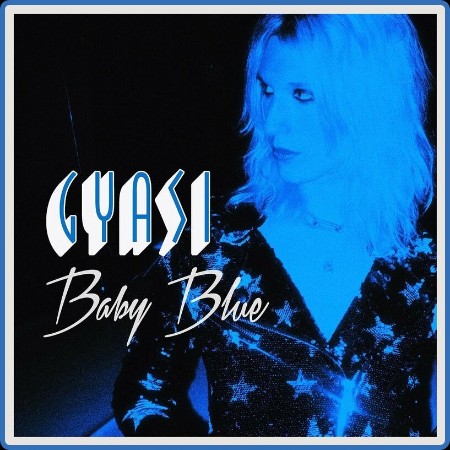 Gyasi - Baby Blue (2023)