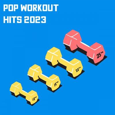 Various Artists - Pop Workout Hits 2023  (2023)