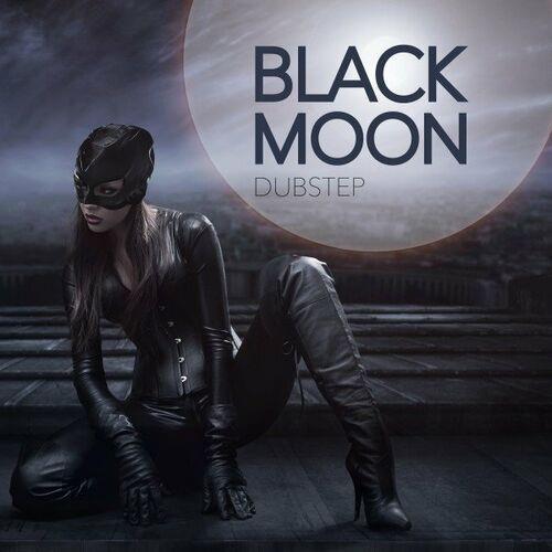 Black Moon Dubstep (2023)