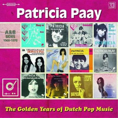 Patricia Paay - The Golden Years Of Dutch Pop Music (A&B Sides 1966-1978)  (2019)