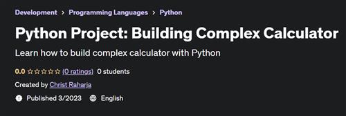 Python Project Building Complex Calculator