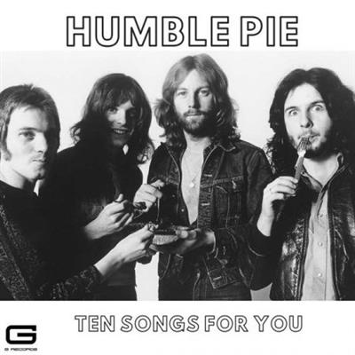 Humble Pie - Ten Songs for you  (2022)