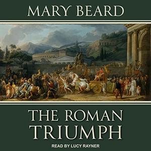 The Roman Triumph [Audiobook]