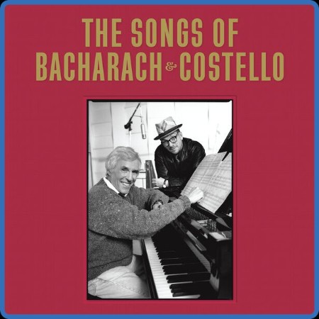 Elvis Costello - The Songs Of Bacharach & Costello (Super Deluxe) (2023)