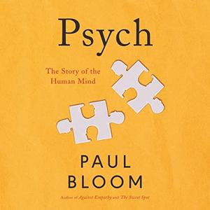 Psych The Story of the Human Mind [Audiobook]
