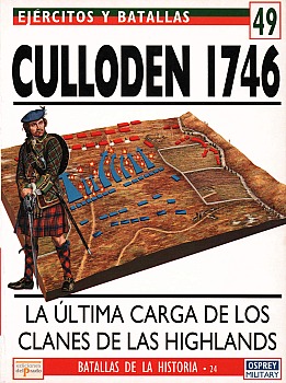 Culloden 1746: La ultima carga de los clanes de las Highlands