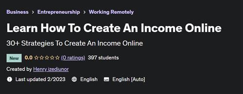 Learn How To Create An Income Online