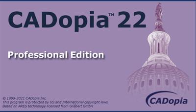 CADopia Pro 22 v21.2.1.3514  (x64)