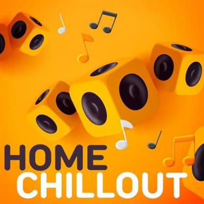 Various Artists - Home Chillout  (2023)