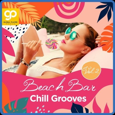 VA - Beach Bar Chill Grooves, Vol  2 (2023) MP3