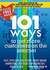101 Ways To Get More Customers From The Internet