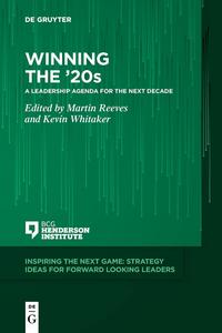 Winning the '20s A Leadership Agenda for the Next Decade