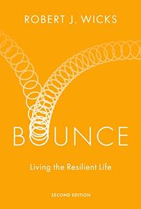 Bounce Living the Resilient Life, 2nd Edition