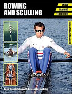 Rowing and Sculling Skills - Training - Techniques