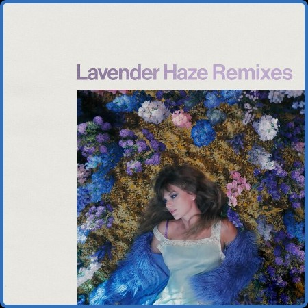 Taylor Swift - Lavender Haze (Remixes) (2023)