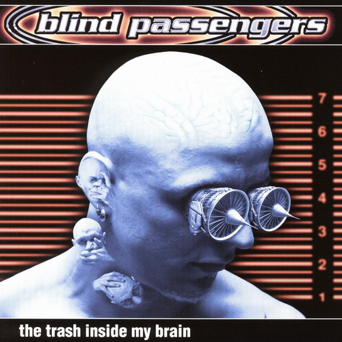 Blind Passengers - The Trash Inside My Brain (1997) (LOSSLESS)
