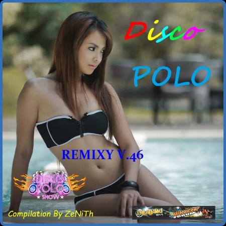 VA - Disco Polo Remixy V 46 [2023]