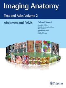 Imaging Anatomy Text and Atlas Volume 2 Abdomen and Pelvis (Atlas of Imaging Anatomy)