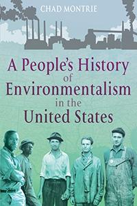 A People’s History of Environmentalism in the United States
