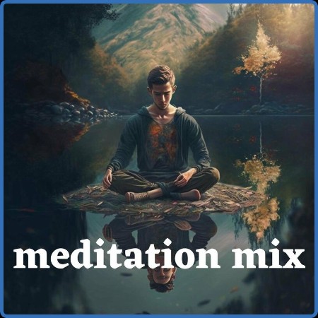 meditation mix (2023)