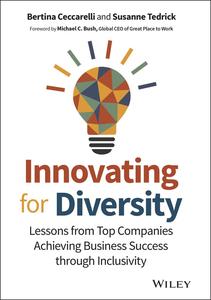 Innovating for Diversity Lessons from Top Companies Achieving Business Success through Inclusivity