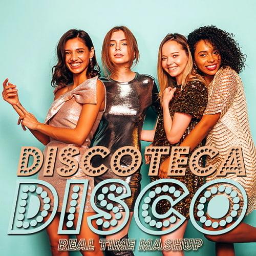 Disco Real Time Discoteca Mashup (2023)