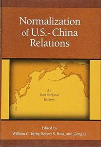 Normalization of U.S.-China Relations An International History