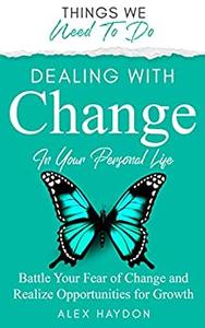 Dealing With Change In Your Personal Life