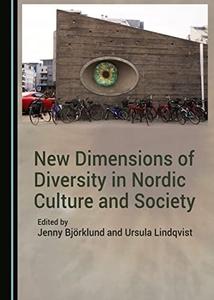 New Dimensions of Diversity in Nordic Culture and Society